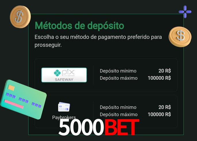 O cassino 5000bet oferece uma grande variedade de métodos de pagamento